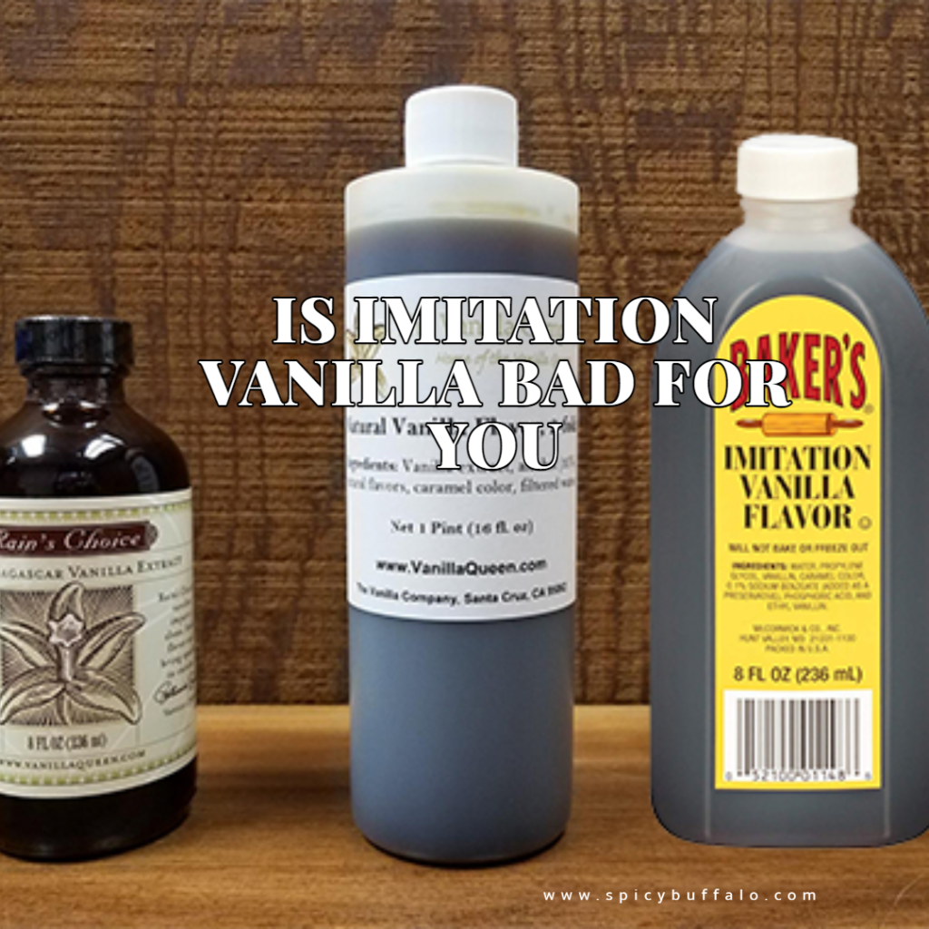 Seven Unconventional Knowledge About Is Imitation Vanilla Bad For You 