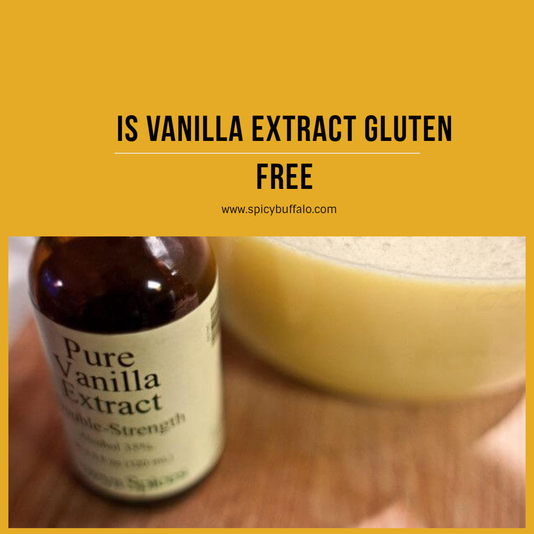 what-it-s-like-dating-is-vanilla-extract-gluten-free-spicy-buffalo