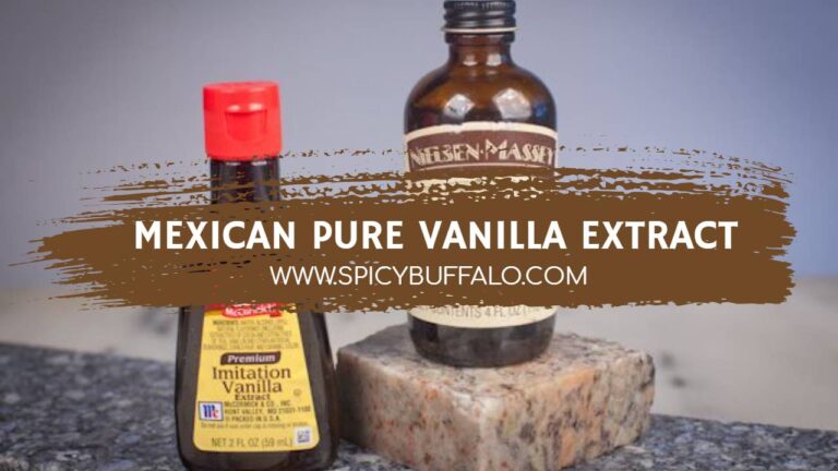 Mexican Pure Vanilla Extract | Spicy Buffalo