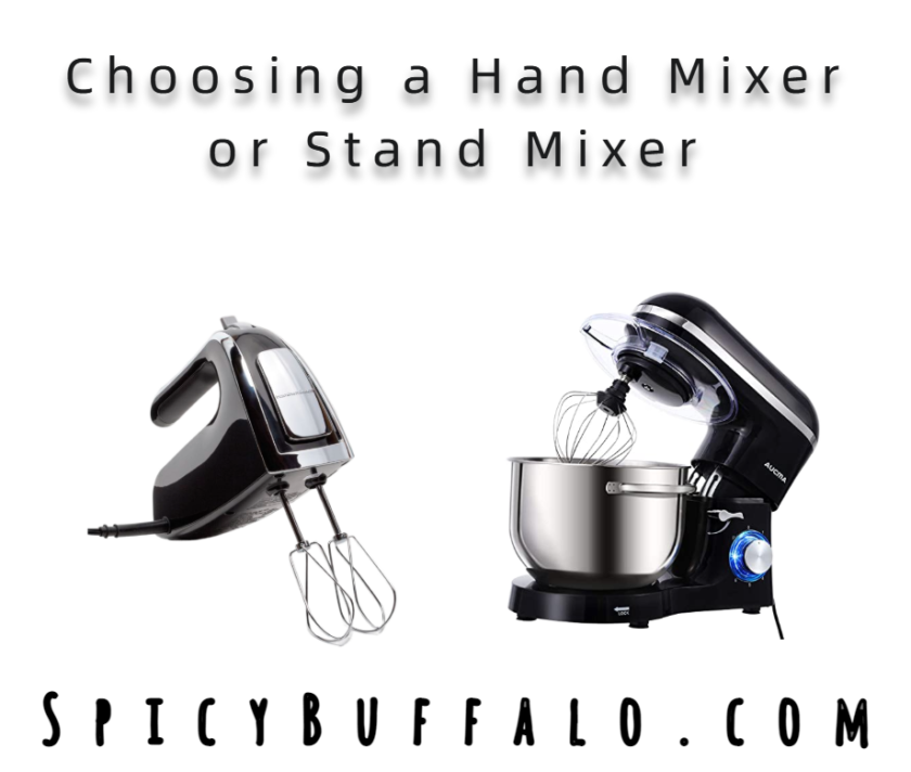 choosing-a-hand-mixer-or-stand-mixer-spicy-buffalo