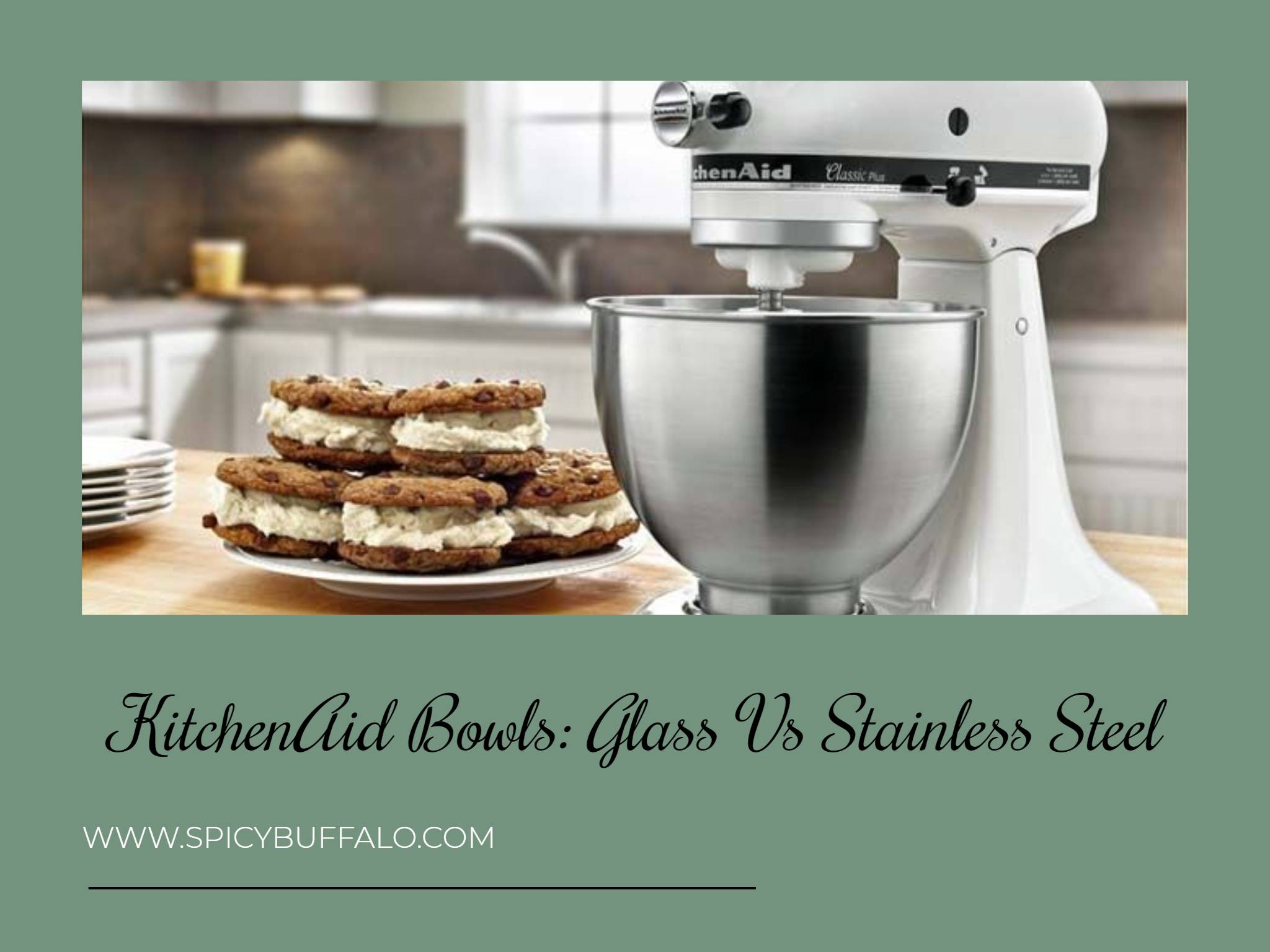 KitchenAid Bowls Glass Vs Stainless Steel Spicy Buffalo